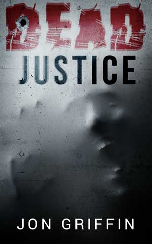 Cover for Dead Justice: A Hal Steadman Thriller